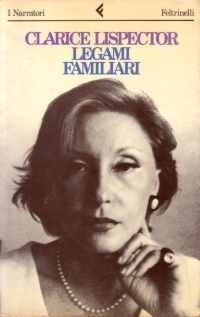 Legami Familiari by Clarice Lispector, Adelina Aletti