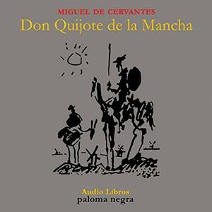 DON QUIJOTE DE LA MANCHA by Miguel de Cervantes