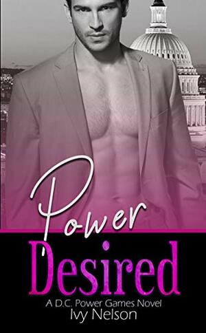 Power Desired by Ivy Nelson