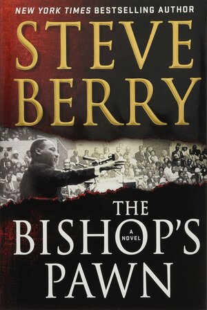 The Bishop's Pawn by Steve Berry