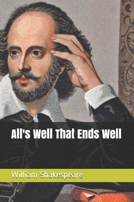 All's Well That Ends Well by William Shakespeare