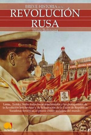 Breve historia de la Revolución rusa by Íñigo Bolinaga