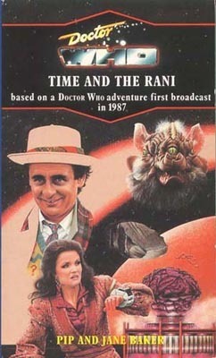 Doctor Who: Time and the Rani by Jane Baker, Pip Baker