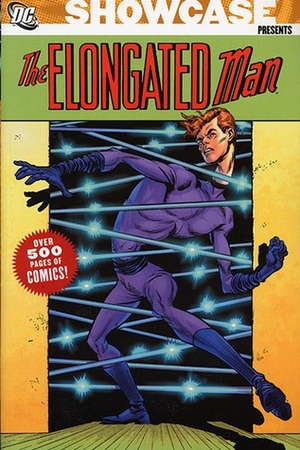 Showcase Presents: The Elongated Man, Vol. 1 by Neal Adams, John Broome, Gardner F. Fox, Carmine Infantino, Gil Kane, Murphy Anderson