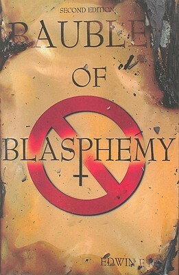 Baubles of Blasphemy by Edwin Kagin