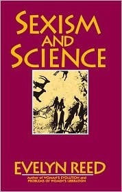 Sexism and Science by Evelyn Reed