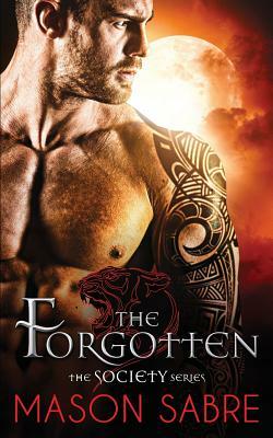The Forgotten by Mason Sabre