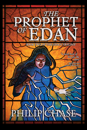 The Prophet of Edan by Philip Chase
