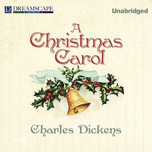 A Christmas Carol by Charles Dickens