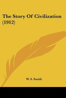 The Story of Civilization by Will Durant