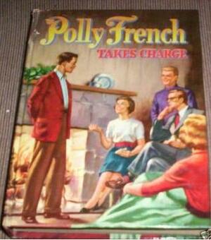 Polly French Takes Charge by Francine Lewis