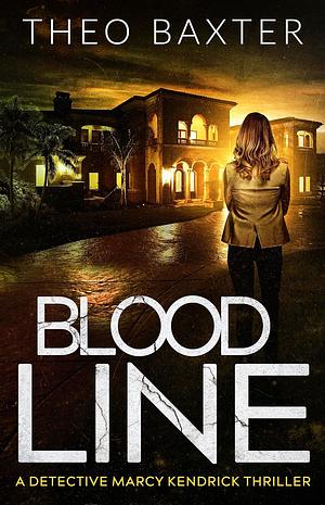 Blood Lines by Theo Baxter