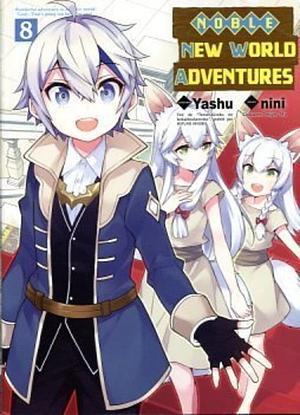 Noble New World Adventures T08 by Yashu