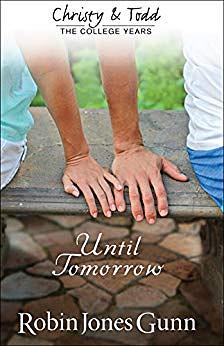 Until Tomorrow by Robin Jones Gunn