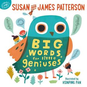 Big Words for Little Geniuses by James Patterson, Susan Patterson