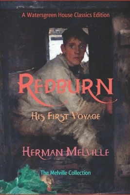 Redburn: His First Voyage by Herman Melville