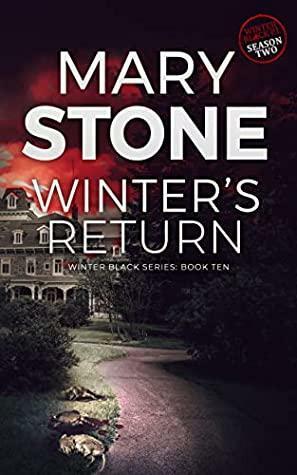 Winter's Return by Mary Stone