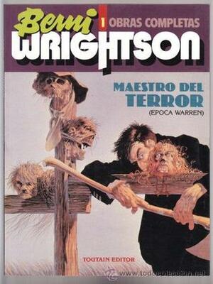 Maestro del terror (Epoca Warren) - Berni Wrightson (Obras Completas, #1) by Bernie Wrightson