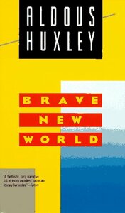 Brave New World by Aldous Huxley