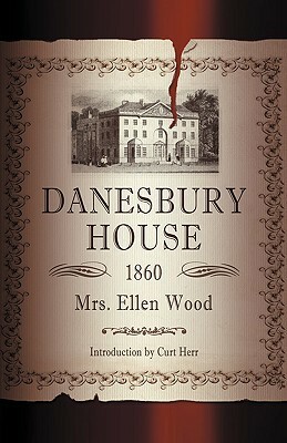 Danesbury House by Curt Herr, Mrs. Henry Wood