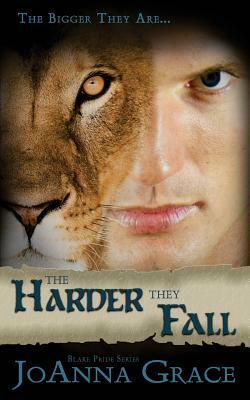 The Harder They Fall by Bz Hercules, Joanna Grace