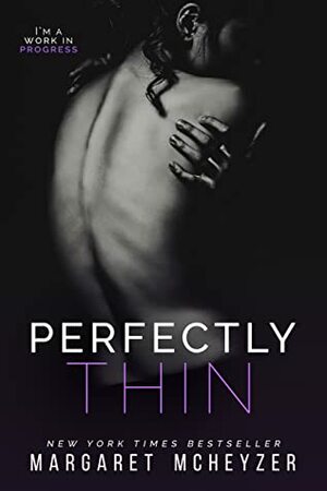 Perfectly Thin by Margaret McHeyzer, Debi Orton, Outlined with Love Designs