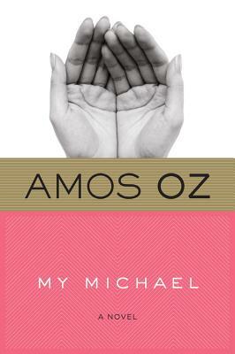 My Michael by Amos Oz