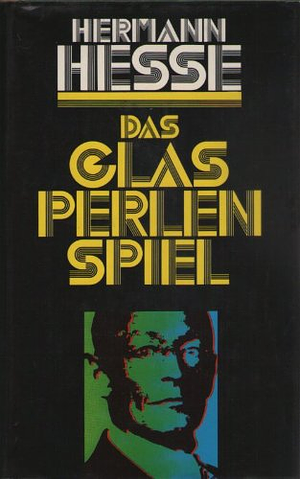 Das Glasperlenspiel by Hermann Hesse