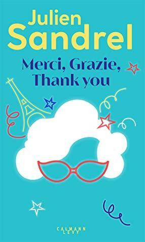 Merci, Grazie, Thank you by Julien Sandrel