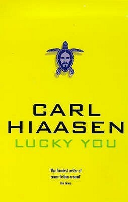 Lucky You by Carl Hiaasen