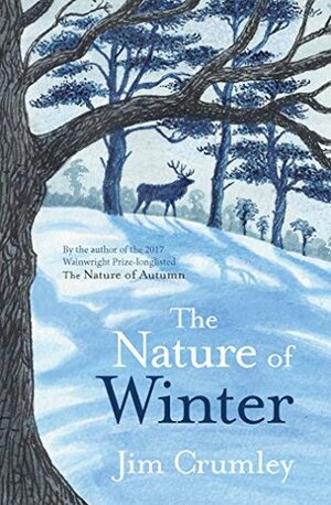 The Nature of Winter (Seasons) by Jim Crumley