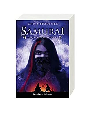 Samurai 07. Der Ring des Windes by Chris Bradford