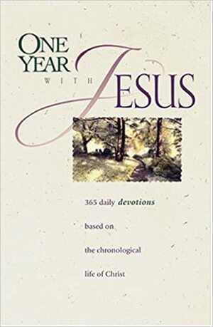 One Year with Jesus by James C. Galvin