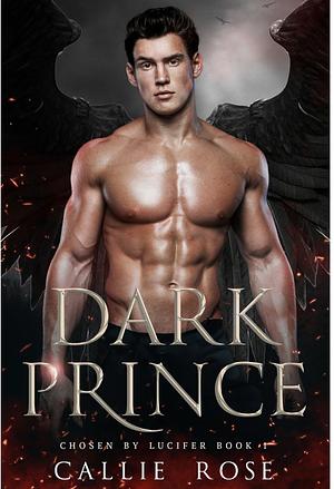 Dark Prince  by Callie Rose