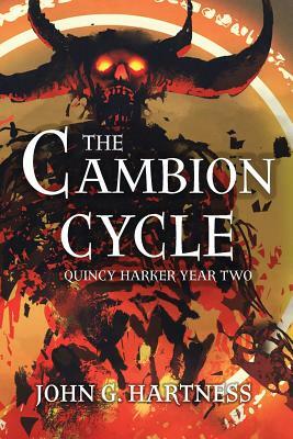 The Cambion Cycle: Quincy Harker Year Two by John G. Hartness