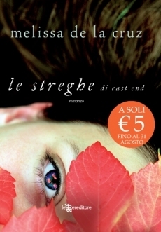 Le streghe di East End by A. Bruno, Melissa de la Cruz