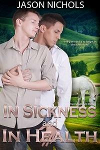 In Sickness and In Health by Jason Nichols