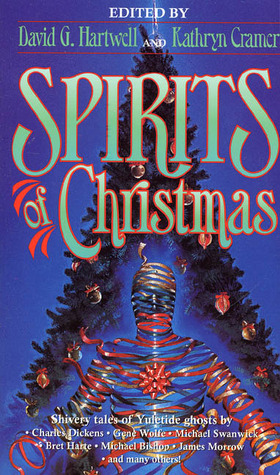 Spirits of Christmas by David G. Hartwell, Kathryn Cramer