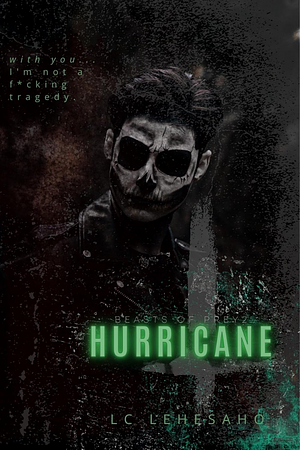 HURRICANE by LC Lehesaho