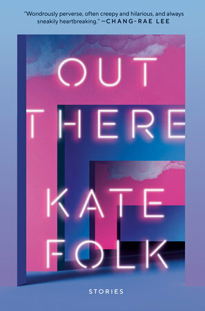 Out There by Kate Folk