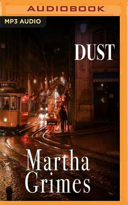 Dust by Martha Grimes