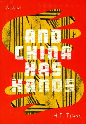 And China Has Hands by H.T. Tsiang