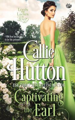 Captivating the Earl by Callie Hutton