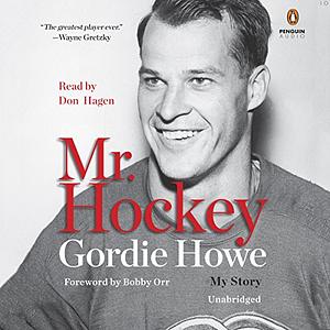 Mr. Hockey: My Story by Gordie Howe