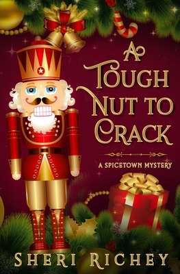 A Tough Nut to Crack by Sheri Richey