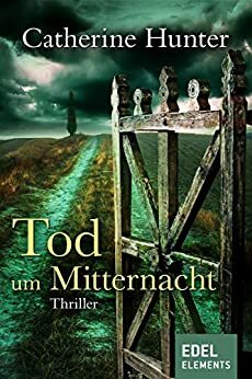 Tod um Mitternacht by Catherine Hunter