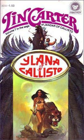 Ylana Of Callisto by Lin Carter