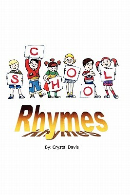 School Rhymes by Crystal Davis