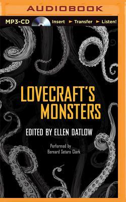 Lovecraft's Monsters by Ellen Datlow