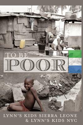 To Be Poor by Lynn Rosen
